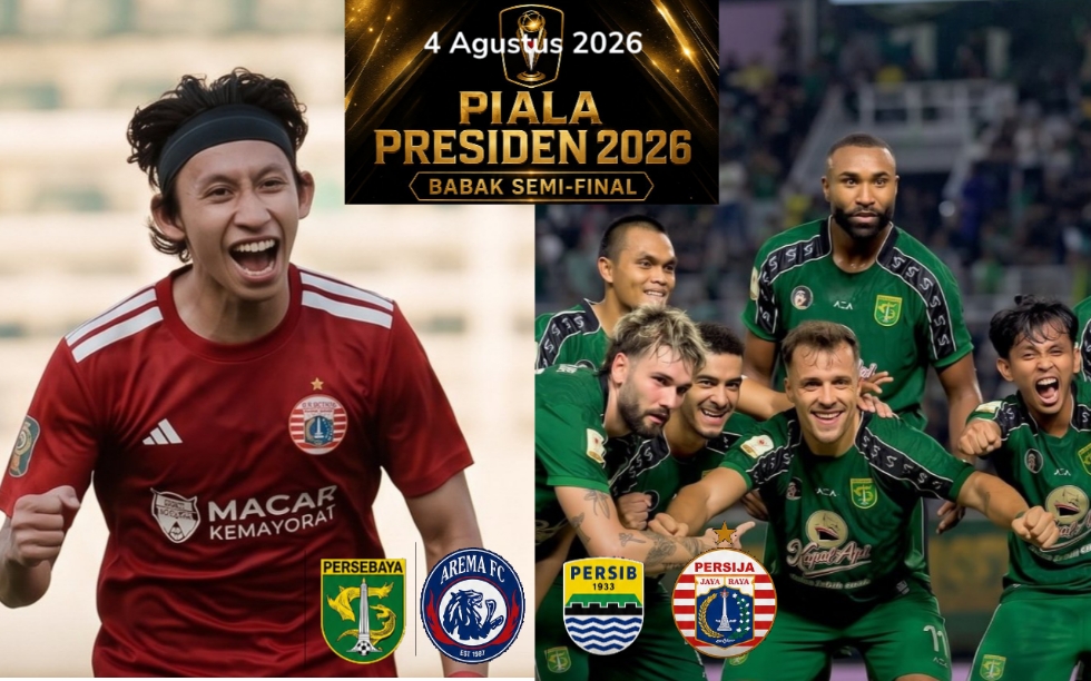 Persib, Persebaya, Arema, Persija lolos semifinal Piala Presiden 2026, duel panas tunggu